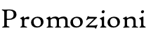 Promozioni
